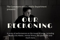 Poster for "Our Reckoning," fall 2020 theater production
