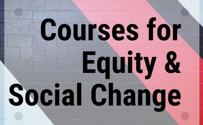 CPS Courses for Equity and Social Change