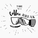 Vintage style black and white cartoon of hand holding a coffee cup with the heading of "Time for a Coffee Break"