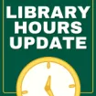 Library Hours Update with clock icon