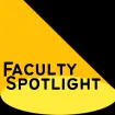 Faculty Spotlight Series Logo