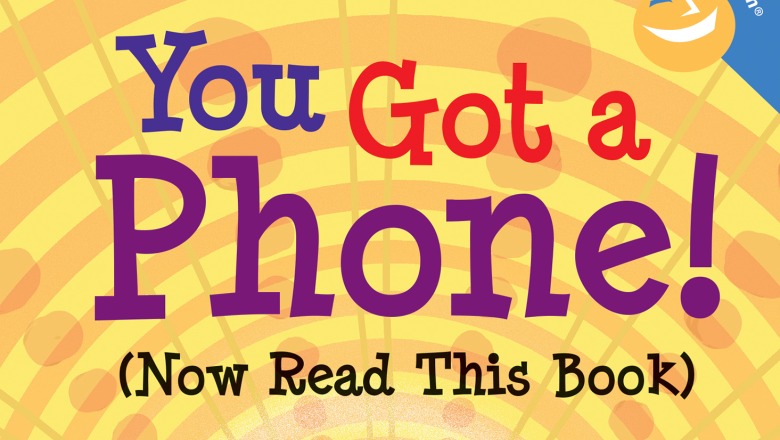 Cover of You Got a Phone Now Read This Book by Professor Katharine Covino