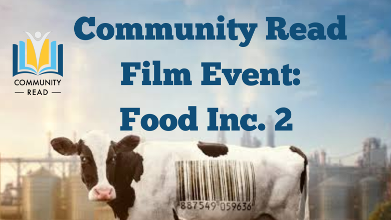 Community Read Committee screening Food Inc. 2