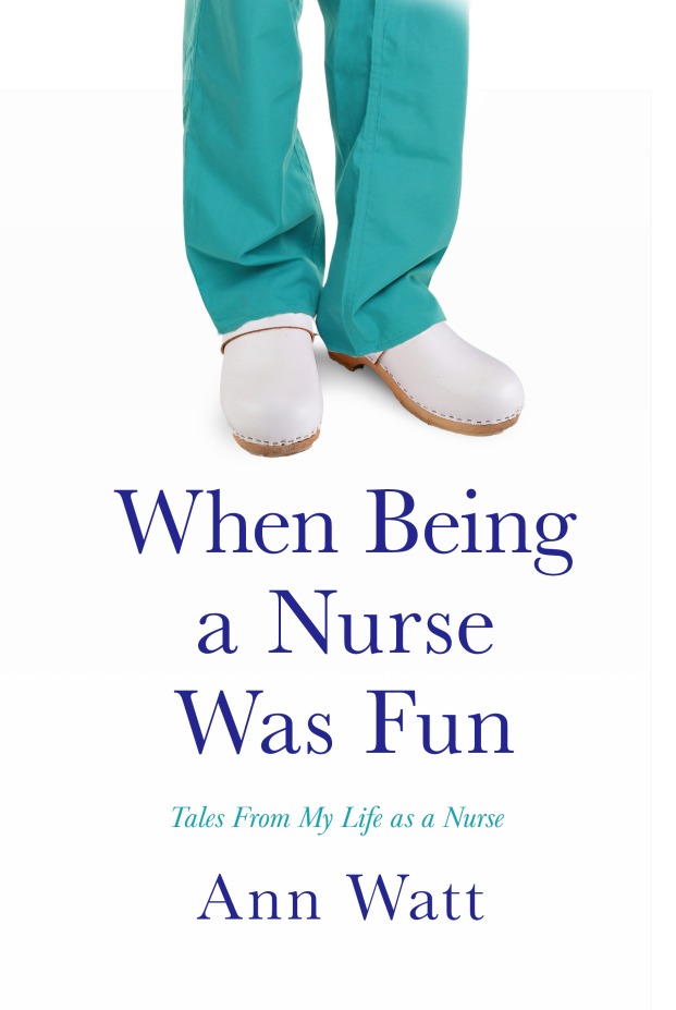 Cover of Ann Watt nursing memoir