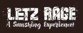 Letz Rage logo A Smashing Experience!