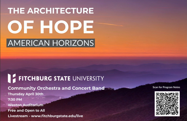 The Architecture of Hope American Horizons Band Orchestra Concert April 30.