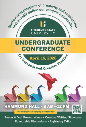 Fitchburg State University undergraduate conference poster featuring origami birds, date April 16, 2026, and event details.